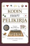 Kansi: Kodin suuri pelikirja